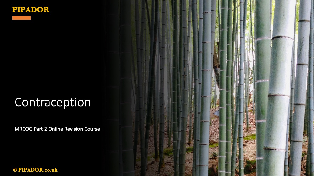 NEW – MRCOG Part 2 Revision Lecture: Contraception